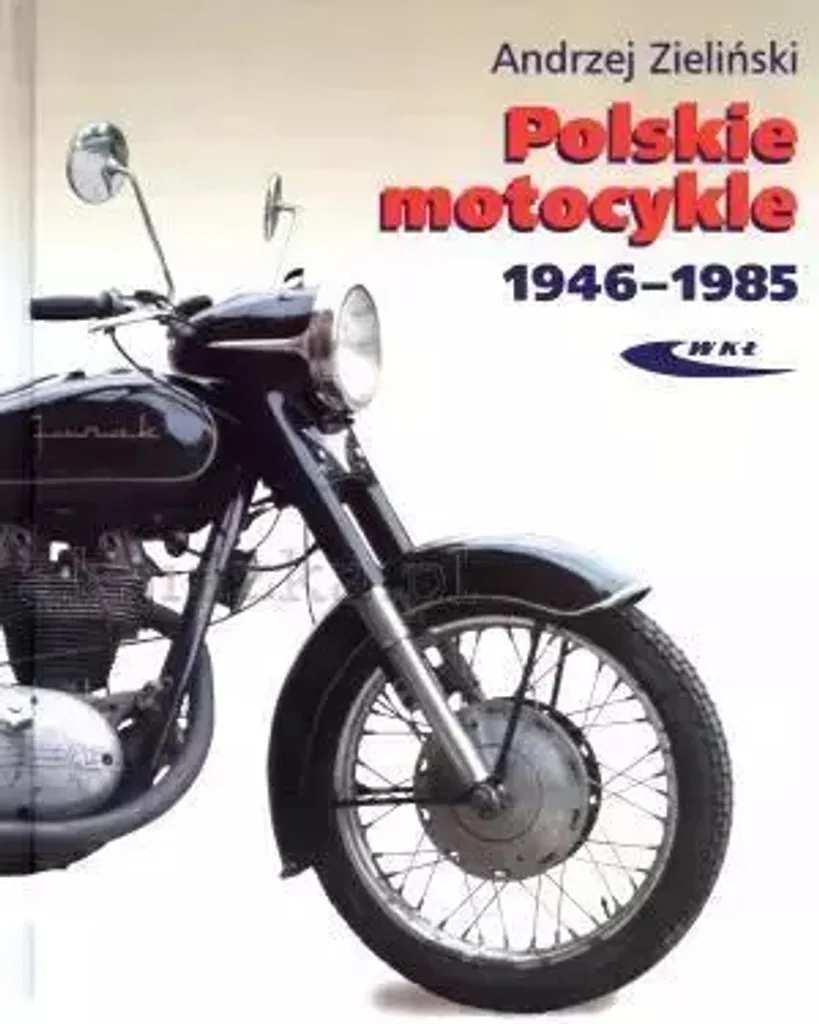 Livre Motos polonaises 1946-1985 : Guide Complet des Modèles Classiques