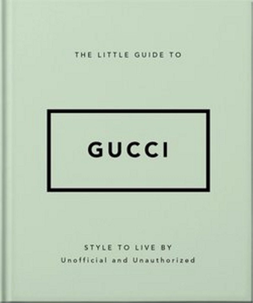 The Little Guide to Gucci