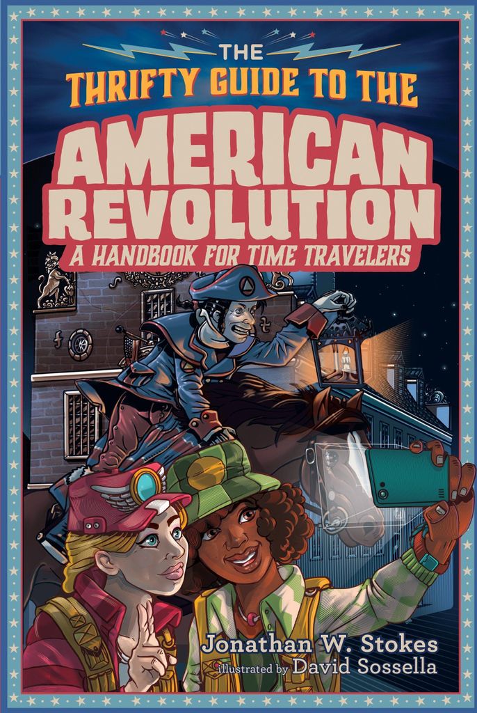 The Thrifty Guide to the American Revolution