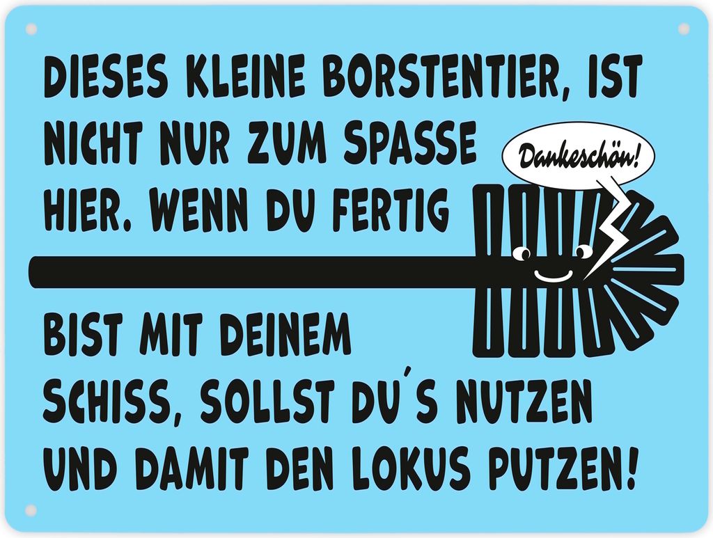 Toiletenbürste Metallschild XL in 21x28 cm mit Spruch Nutze Bürste nach dem