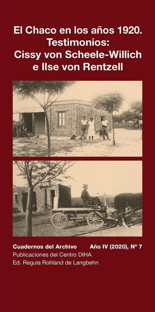 El Chaco en los años 1920. Testimonios