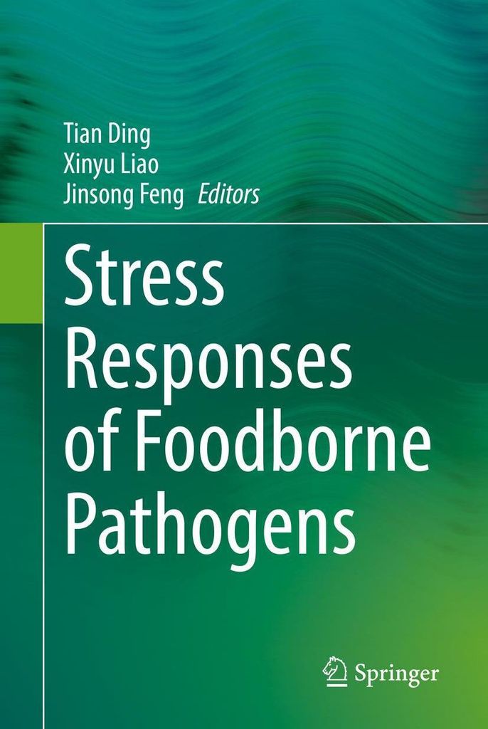Stress Responses of Foodborne Pathogens