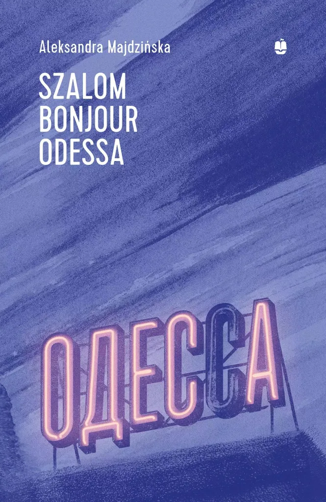Livre en polonais Shalom bonjour Odesa par Aleksandra Majdzińska