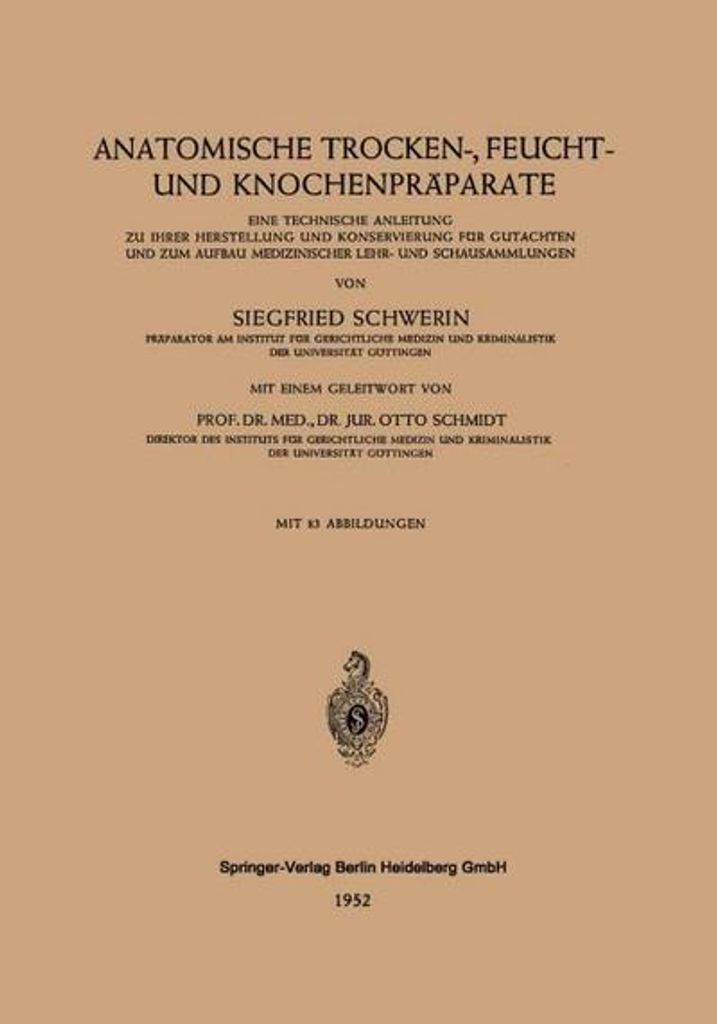 Anatomische Trocken-, Feucht- und Knochenpräparate