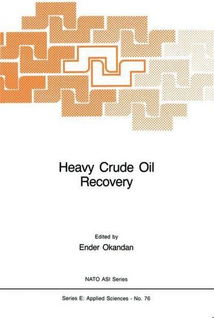 Heavy Crude Oil Recovery