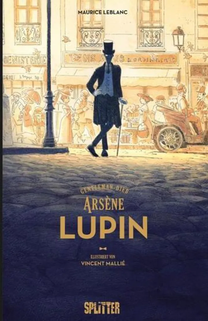 Arsène Lupin Le Gentleman Cambrioleur - Récits Originaux et Texte Intégral