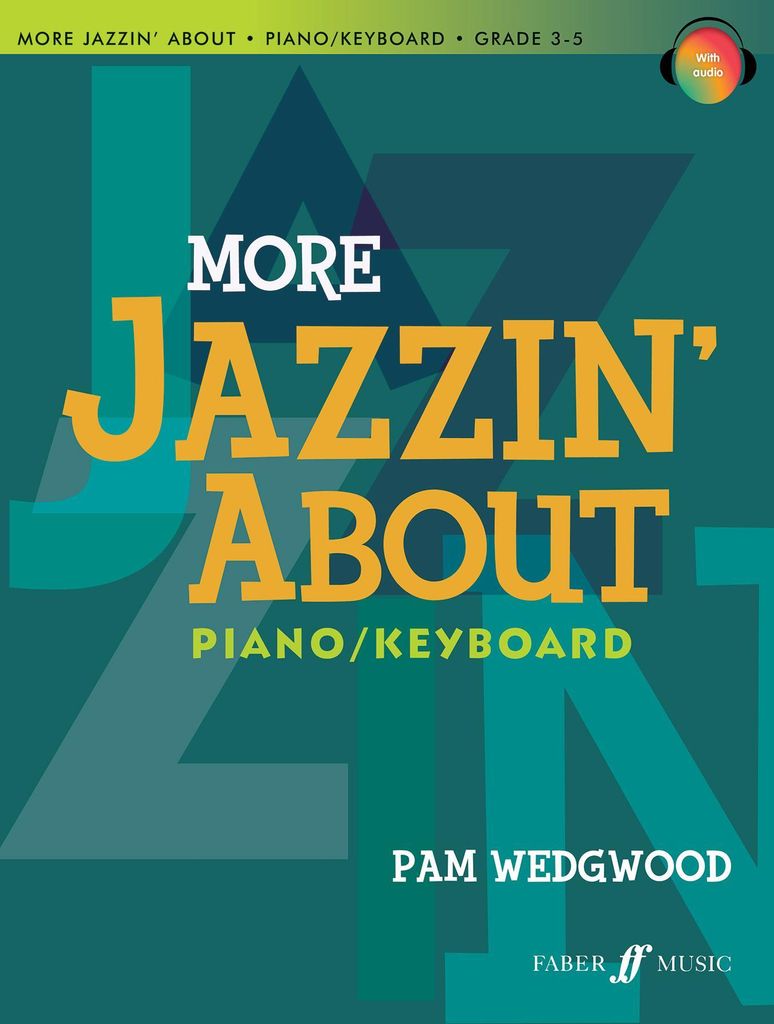 More Jazzin' about for Piano / Keyboard: Book & CD
