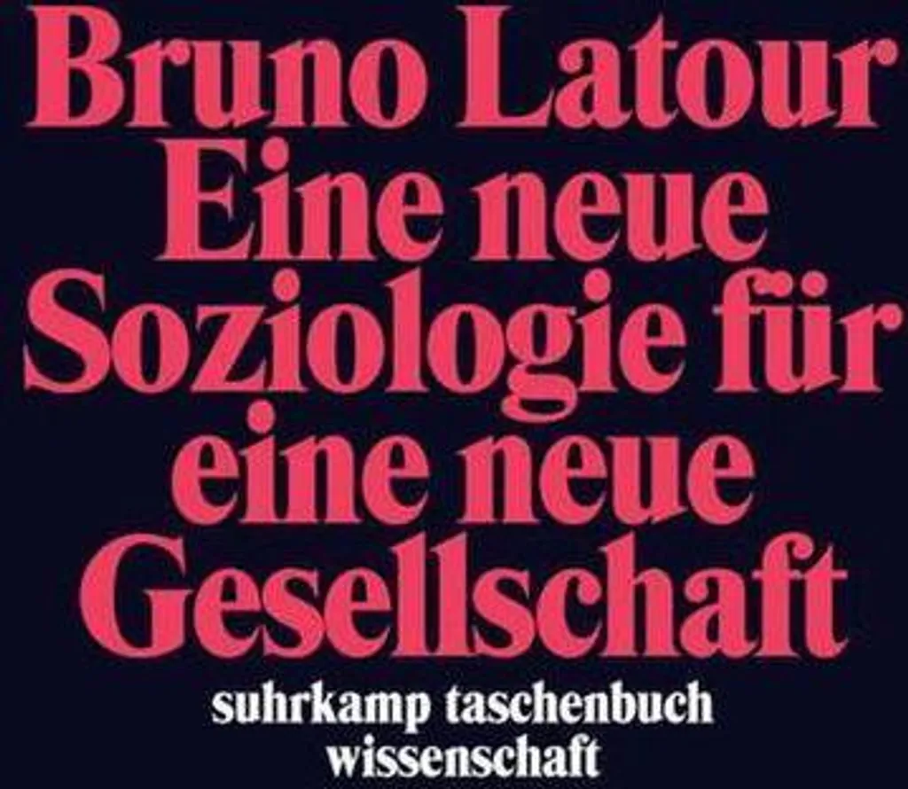Décrypter la complexité sociale : Une nouvelle sociologie de Bruno Latour