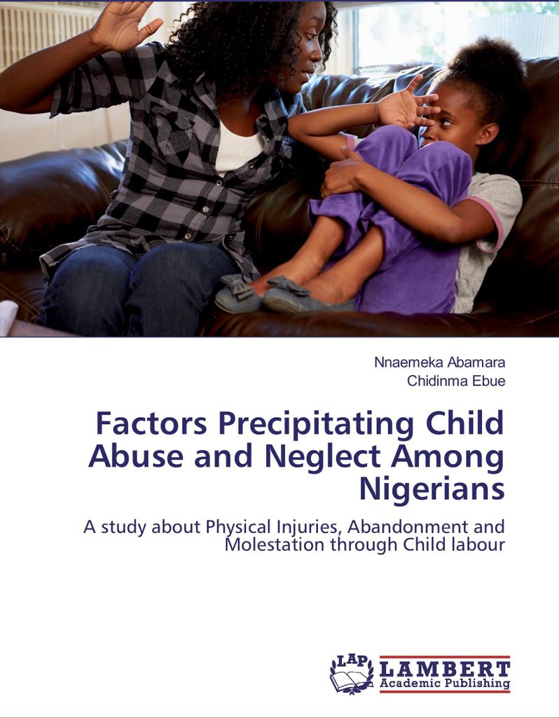 Factors Precipitating Child Abuse and Neglect Among Nigerians