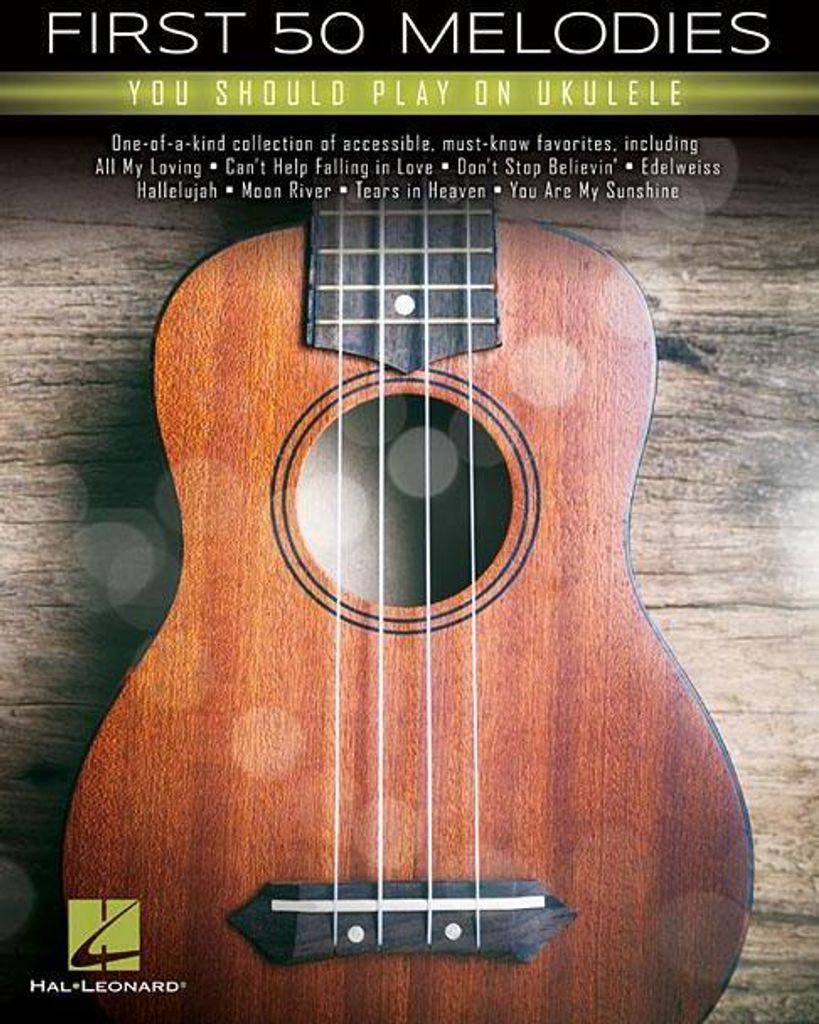 First 50 Melodies You Should Play on Ukulele