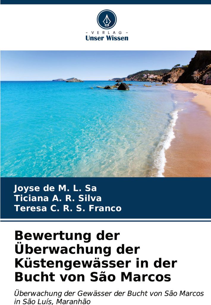 Bewertung der Überwachung der Küstengewässer in der Bucht von São Marcos