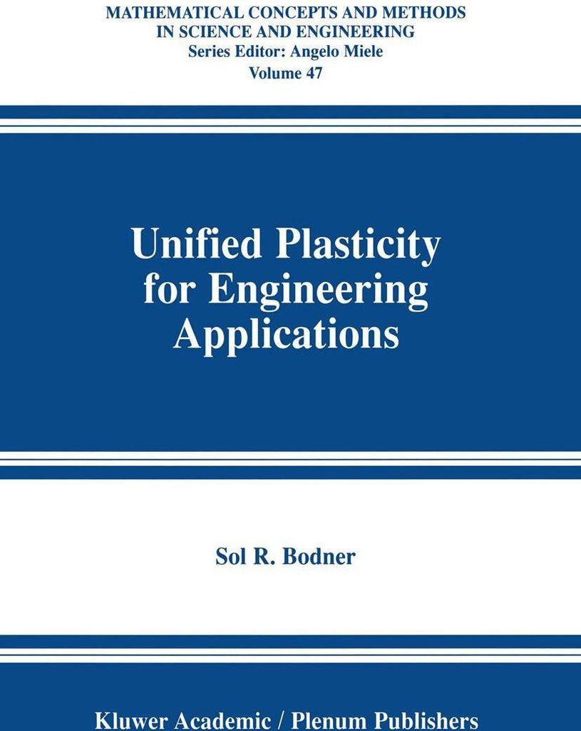 Unified Plasticity for Engineering Applications