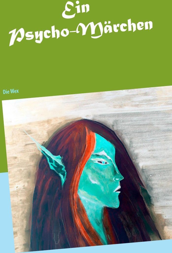 Ein Psycho-Märchen