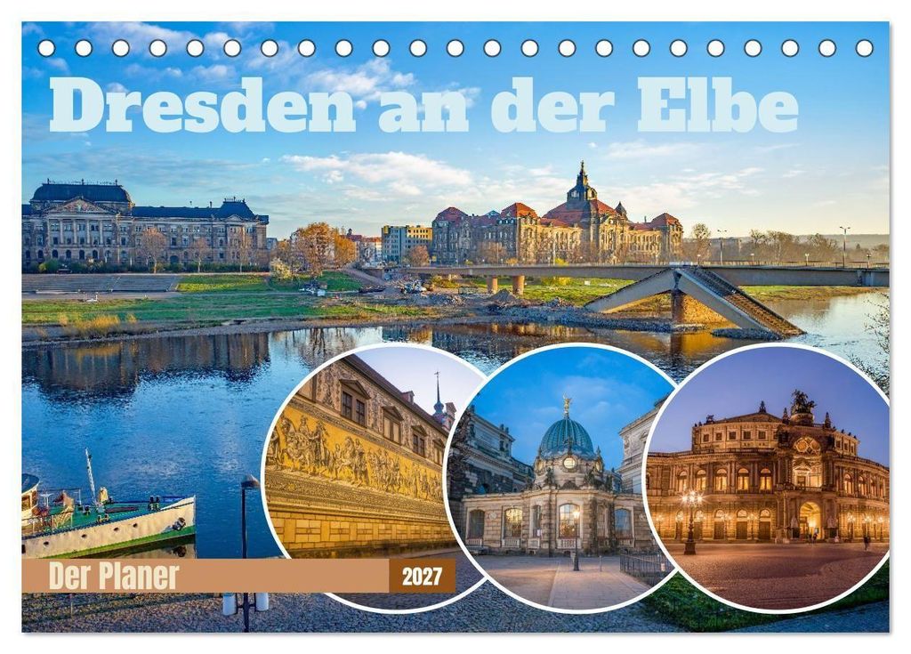 Dresden an der Elbe - Der Planer (Tischkalender 2027 DIN A5 quer), CALVENDO Monatskalender