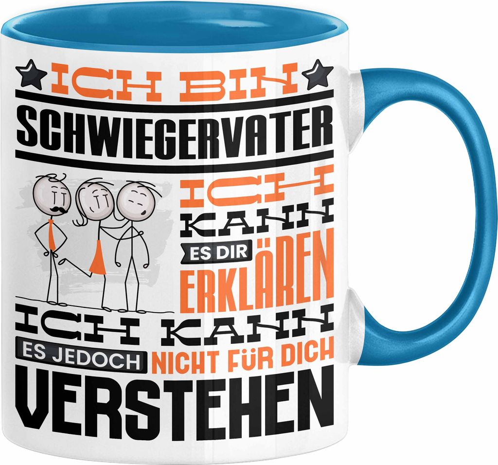 Schwiegervater Geschenk Kaffee-Tasse Geschenkidee für Schwiegervater Ich Bin Schwiegervater Ich Kann Es Dir Erklären Jedoch Nicht Für Dich Verst...
