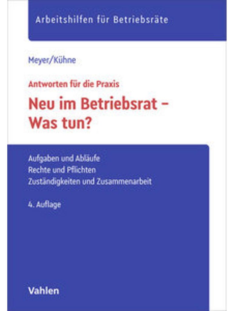 Neu im Betriebsrat - Was tun?