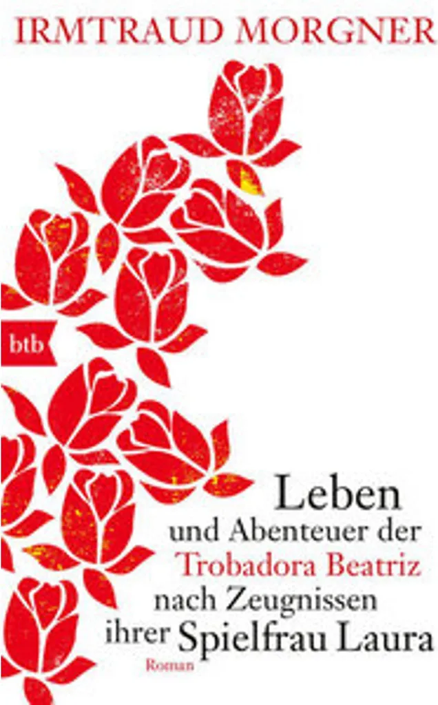 Leben und Abenteuer der Trobadora Beatriz Livre Broché d'Irmtraud Morgner