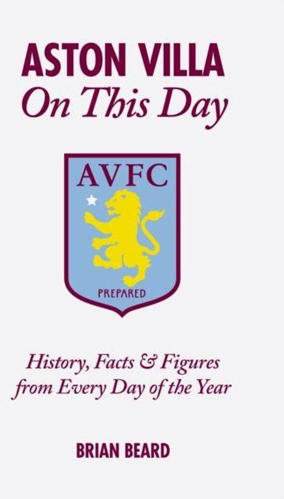 Aston Villa On This Day – Lingua: Inglese