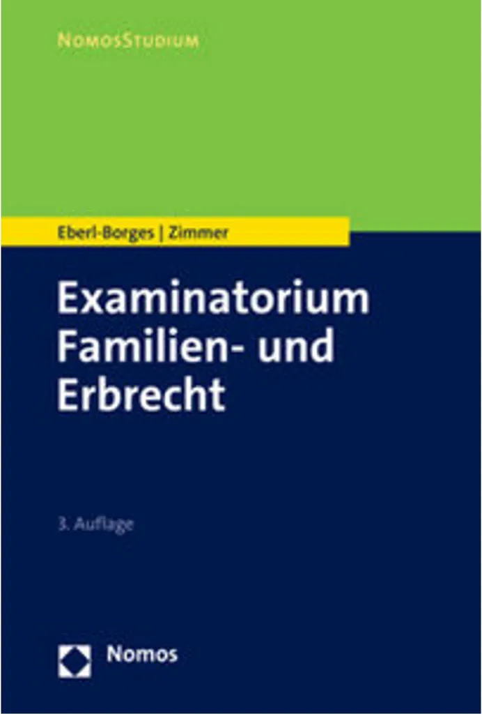 Examinatorium Familien- und Erbrecht : Guide complet de droit allemand