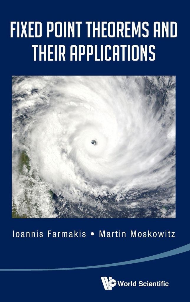 Fixed Point Theorems And Their Applications