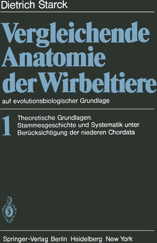 Vergleichende Anatomie der Wirbeltiere auf evolutionsbiologischer Grundlage