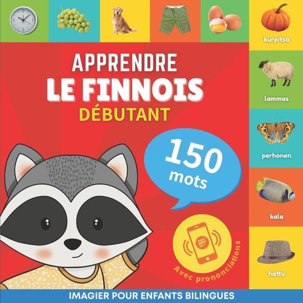 Apprendre le finnois - 150 mots avec prononciation - Debutant