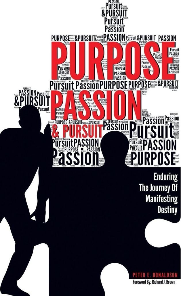 Purpose, Passion & Pursuit
