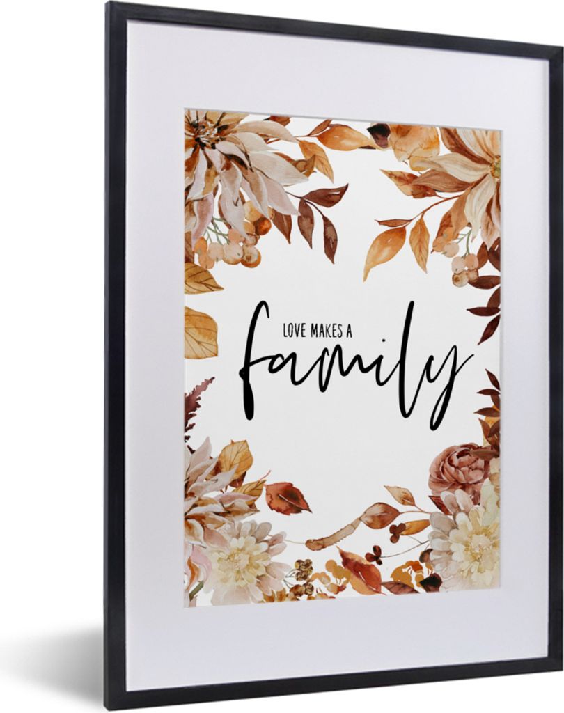 MuchoWow Gerahmtes Poster Sprichwörter - Zitate - Liebe macht eine Familie 30x40 cm - Poster mit Schwarzem Bilderrahmen Wandposter Rahmen Foto B...