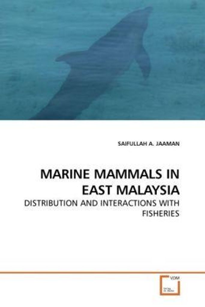 Jaaman, S: Marine Mammals In East Malaysia