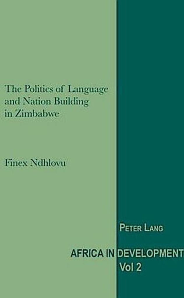 The Politics of Language and Nation Building in Zimbabwe
