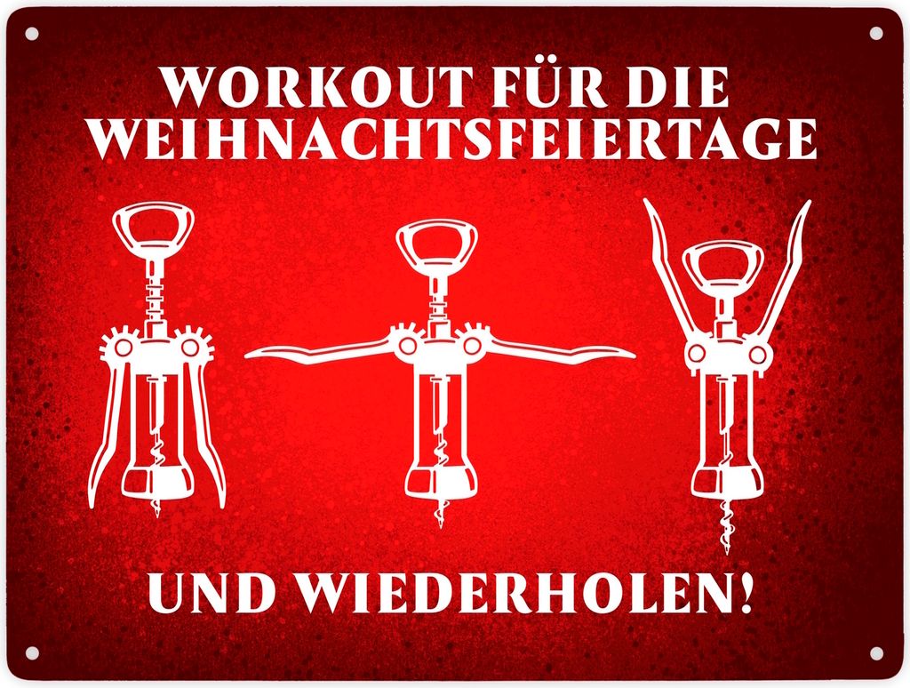 Weihnachtsfeiertage Wein Workout mit Korkenzieher Metallschild XXL in 28x38 cm