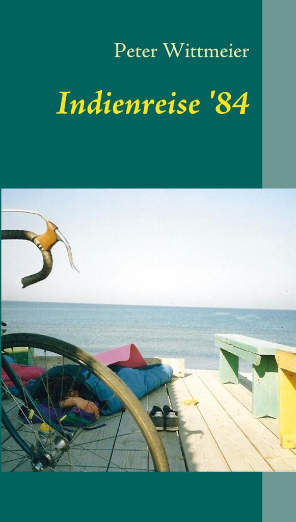 Indienreise '84.by Wittmeier, Peter New .