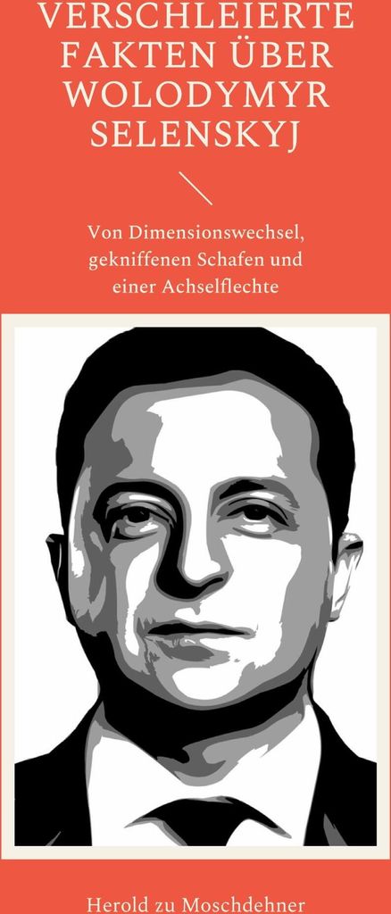 Verschleierte Fakten über Wolodymyr Selenskyj