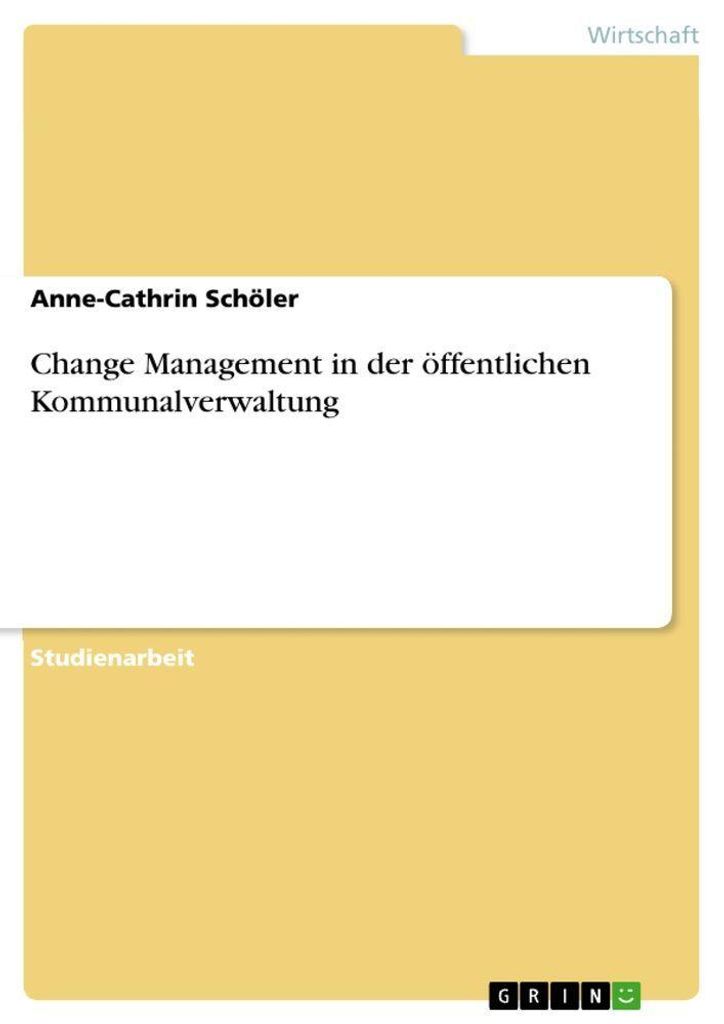 Change Management in der öffentlichen Kommunalverwaltung