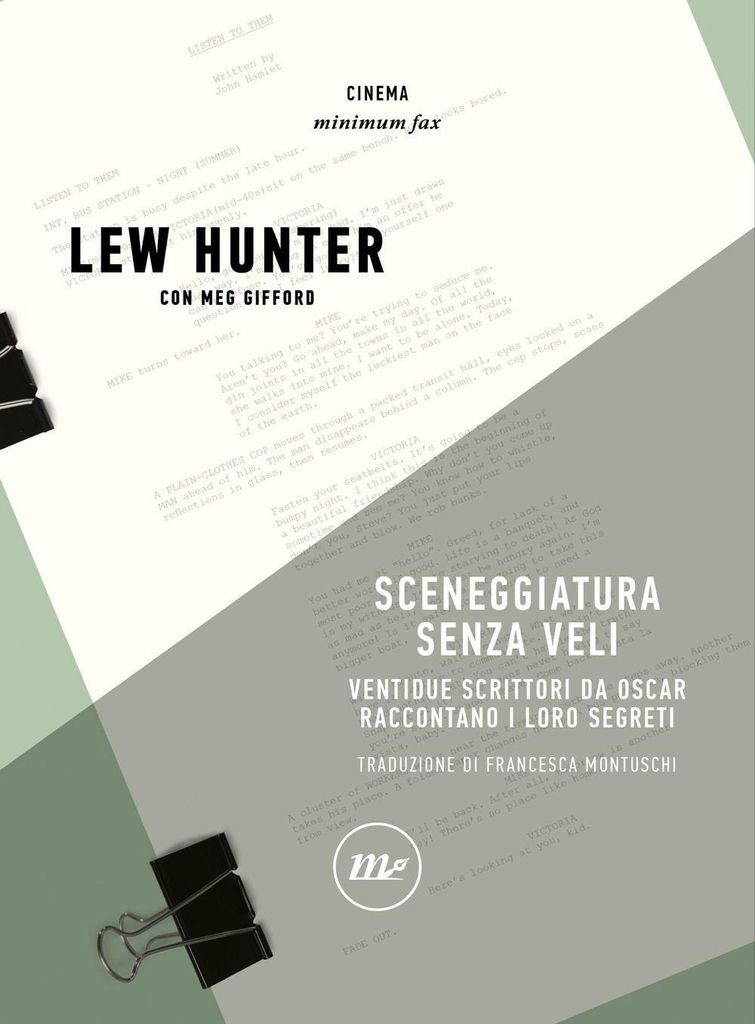 Sceneggiatura senza veli. Ventidue scrittori da Oscar raccontano i loro segreti