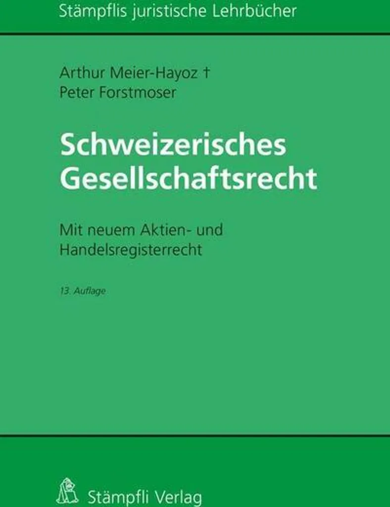 Comprendre le Droit des Sociétés : Schweizerisches Gesellschaftsrecht Expliqué