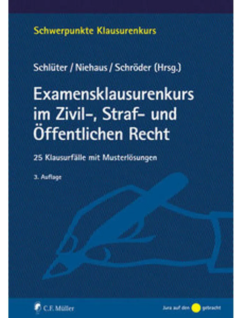 Réussir ses Examens de Droit : Examensklausurenkurs Corrigé Complet
