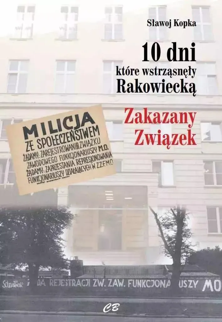 10 giorni che hanno sconvolto Rakowiecka