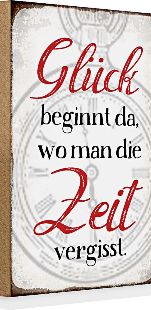 Holzschild Spruch 20x30cm Glück da wo man Zeit vergisst