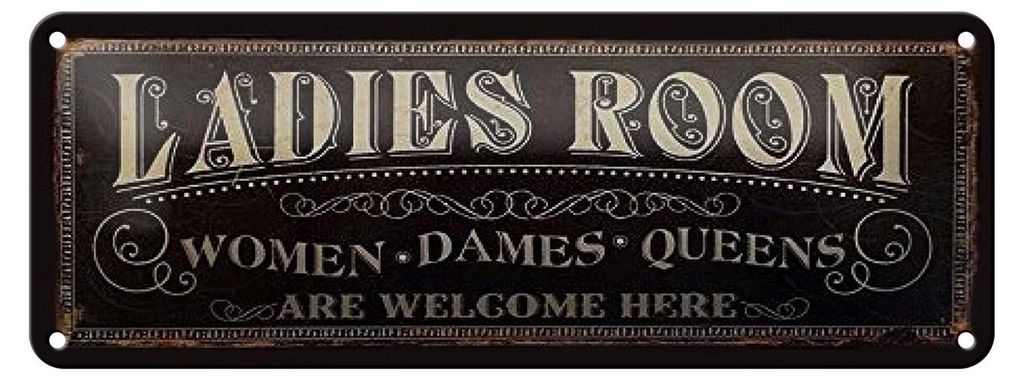 Blechschild Hinweis 27x10cm Ladies room women Dames Queens Dekoration