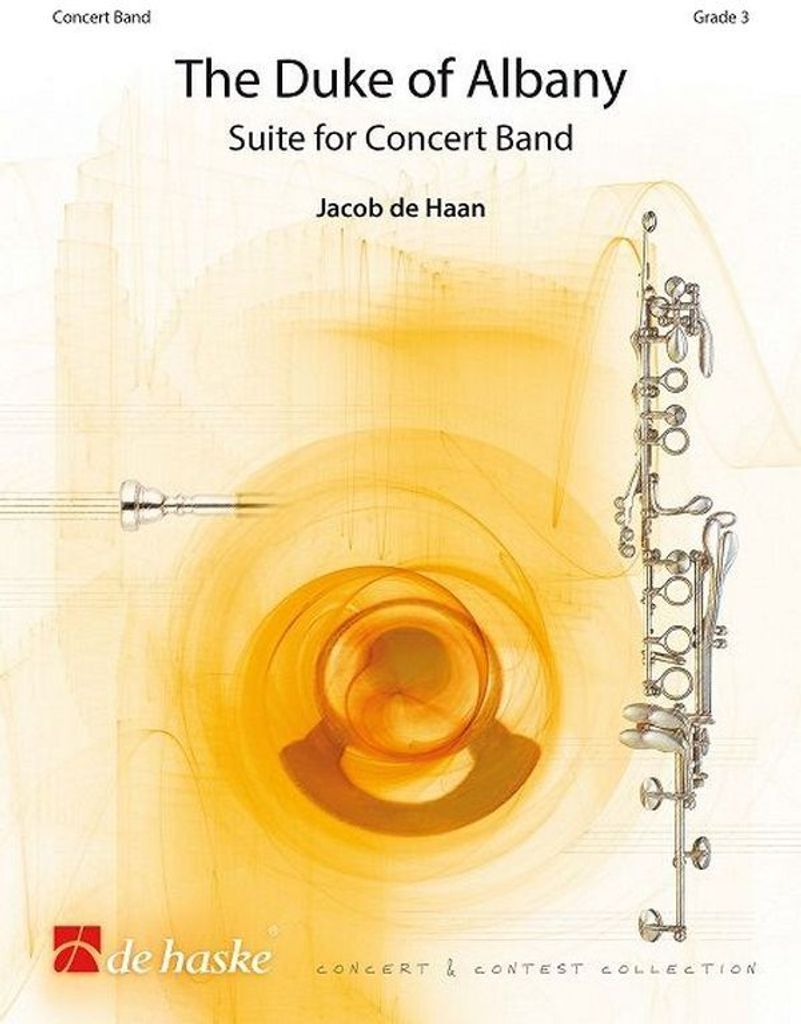 Jacob de Haan The Duke of AlbanyConcert Band/Harmonie