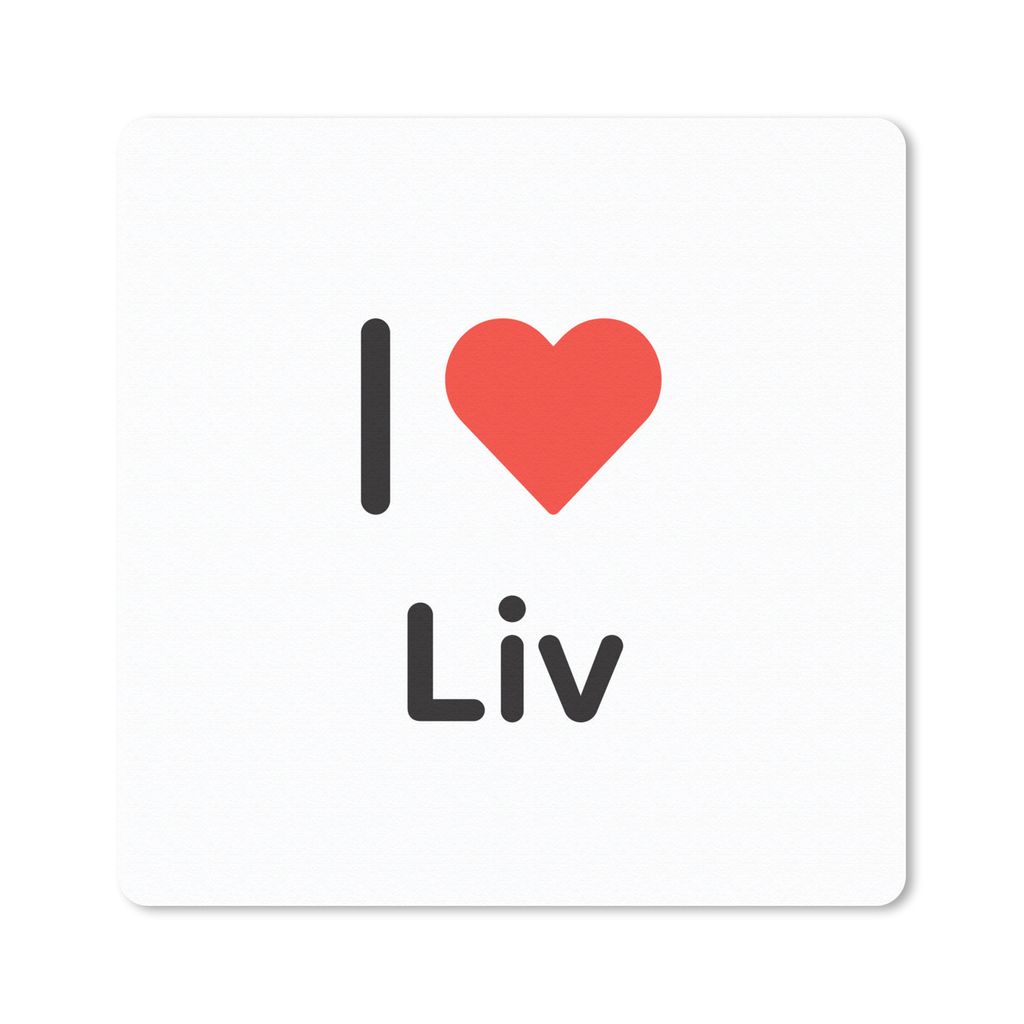 MuchoWow Mauspad Mousepad Ich liebe - Liv - Girl 20x20 cm - Mousepads - Maus Mat - Pad - Mausunterlage - Desk Mat - Bureauartikeln