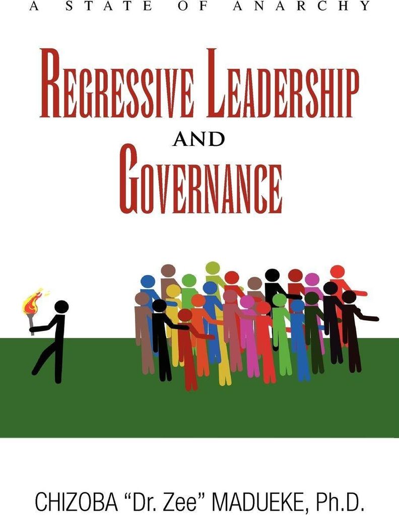 Regressive Leadership and Governance