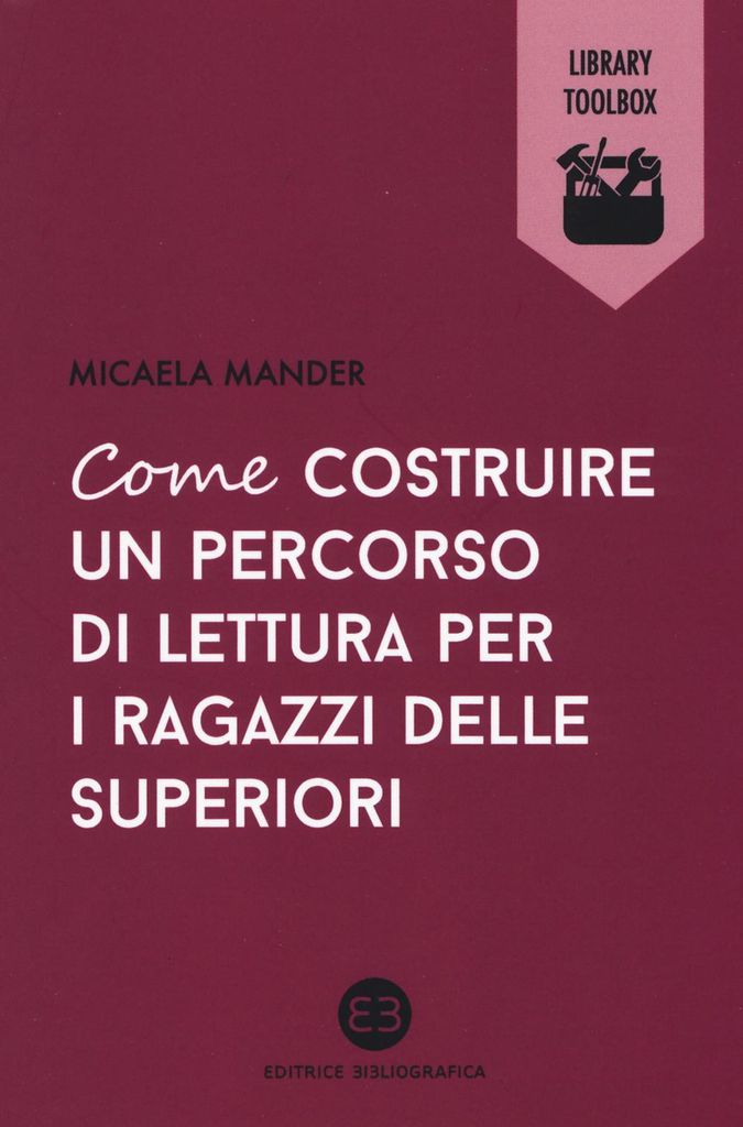 Mander, M: Come costruire un percorso di lettura per i ragaz