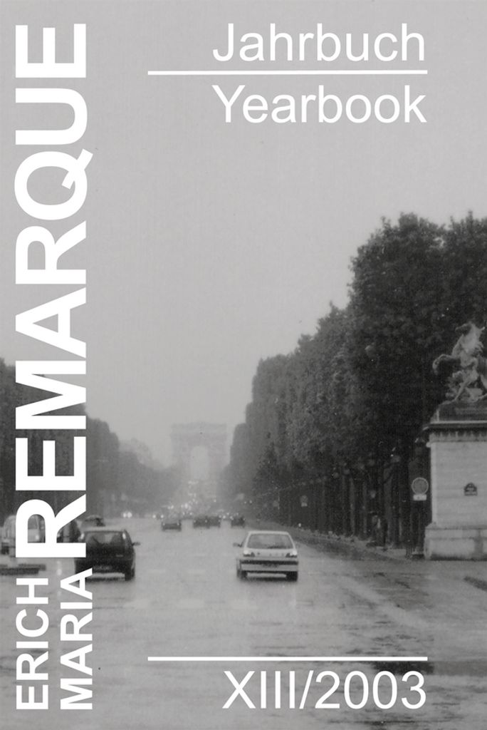 Erich Maria Remarque Jahrbuch / Yearbook. Bd.13/2003