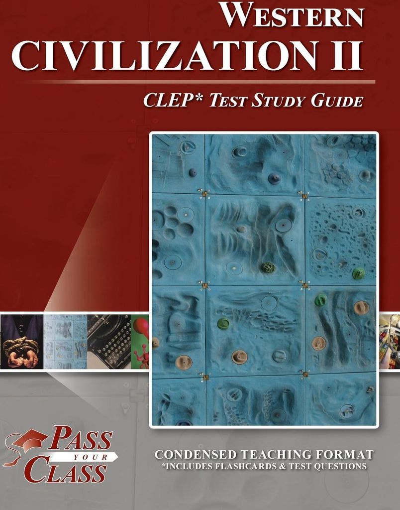 Western Civilization 2 CLEP Test Study Guide