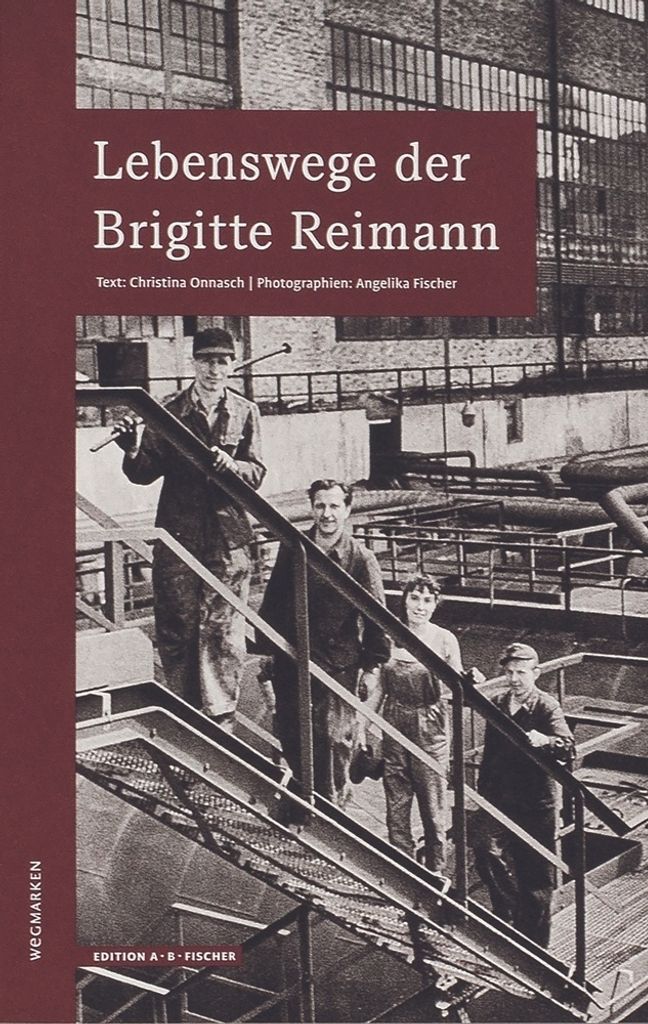 Lebenswege der Brigitte Reimann