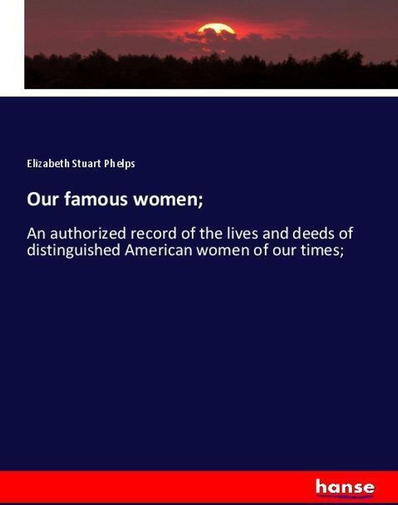 Our famous women;