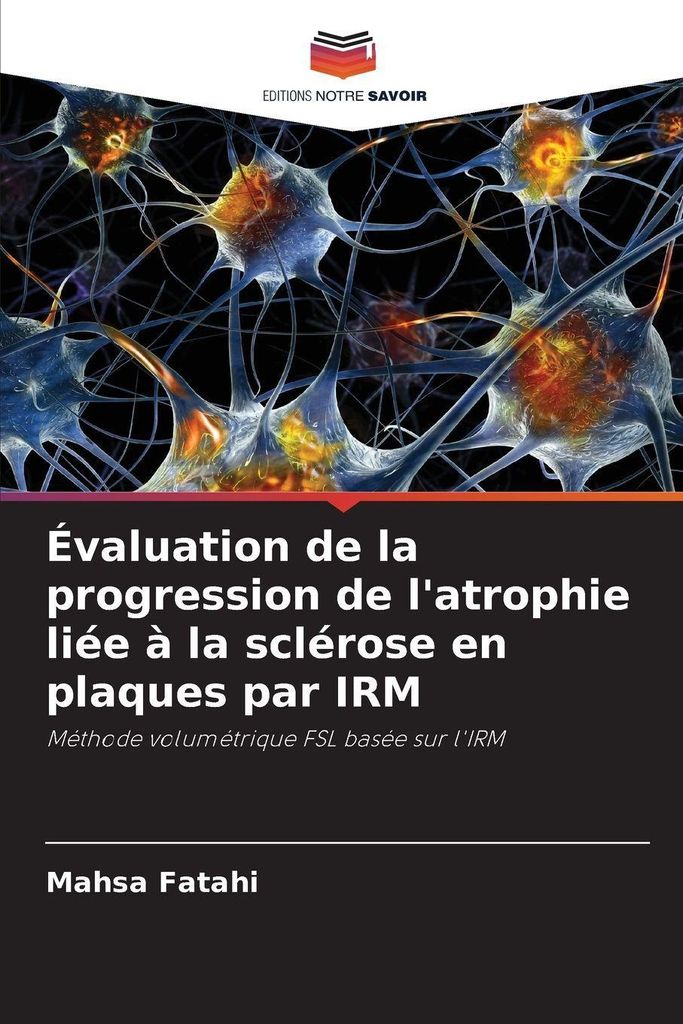 Évaluation de la progression de l'atrophie liée à la sclérose en plaques par IRM