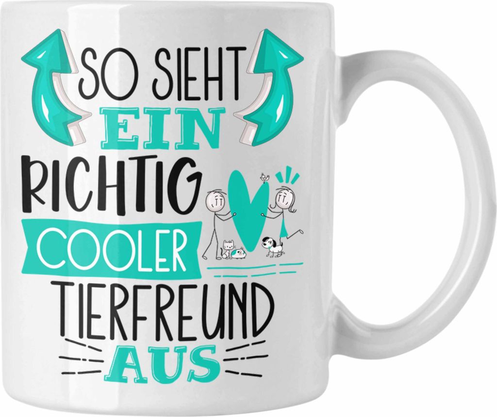 Trendation - Tierfreund Tasse So Sieht Ein Richtig Cooler Tierfreund Aus Geschenk Lustiger Spruch Geschenkidee (Weiß)